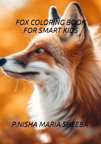 FOX COLORING BOOK FOR SMART KIDS von Independently published