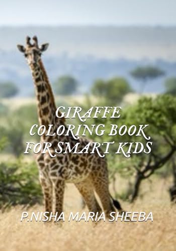 GIRAFFE COLORING BOOK FOR SMART KIDS von Independently published
