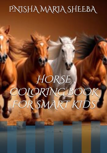 HORSE COLORING BOOK FOR SMART KIDS von Independently published