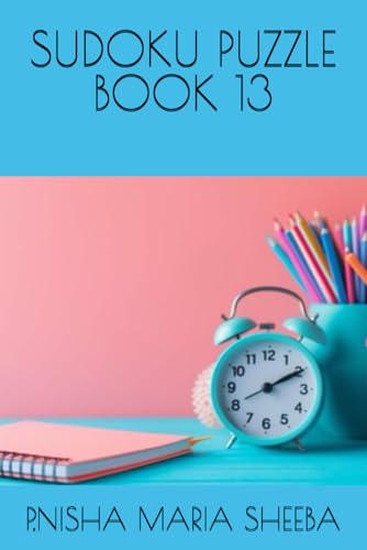 SUDOKU PUZZLE BOOK 13 von Independently published
