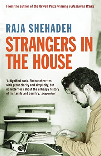 Strangers in the House: Coming of Age in Occupied Palestine von Profile Books
