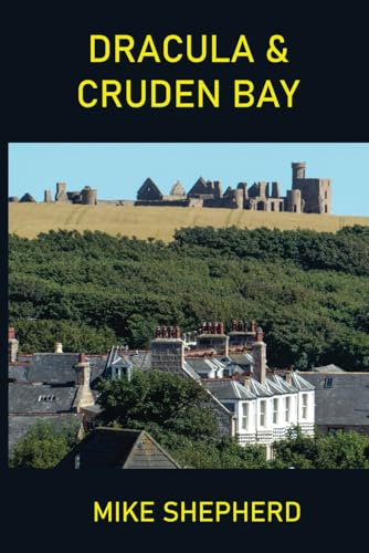 DRACULA & CRUDEN BAY von Independently published