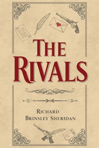 The Rivals: A COMEDY The Rivals: A COMEDY von Independently published
