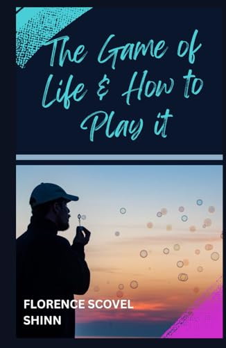 The Game of Life and How To Play It The Game of Life and How To Play It von Independently published