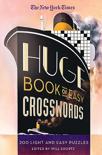 New York Times Huge Book of Easy Crosswords: 200 Light and Easy Puzzles