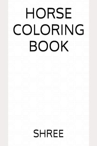 HORSE COLORING BOOK von Independently published