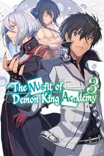 The Misfit of Demon King Academy, Vol. 3 (light novel) (Misfit of Demon King Academy, 3)