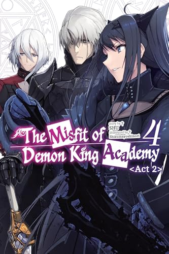 The Misfit of Demon King Academy, Vol. 4, Act 2 (light novel) (MISFIT DEMON KING ACADEMY NOVEL SC, Band 4) von Jnc