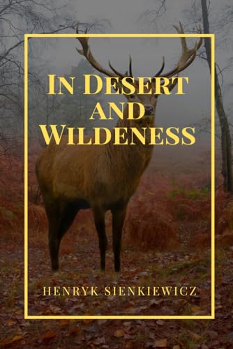 In Desert and Wilderness