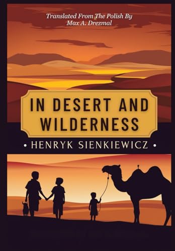 In Desert and Wilderness In Desert and Wilderness von Independently published