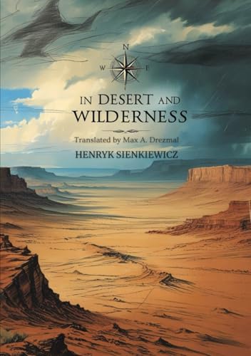 In Desert and Wilderness In Desert and Wilderness von Independently published