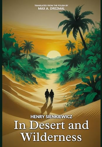 In Desert and Wilderness In Desert and Wilderness von Independently published