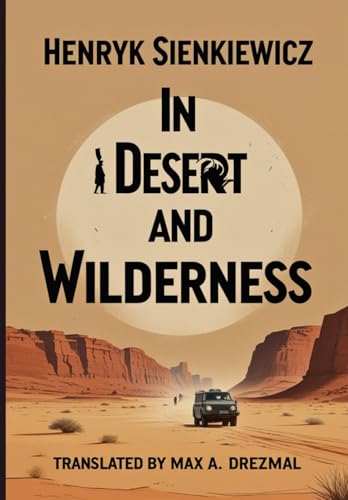 In Desert and Wilderness In Desert and Wilderness von Independently published