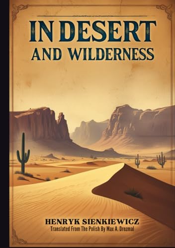 In Desert and Wilderness In Desert and Wilderness von Independently published