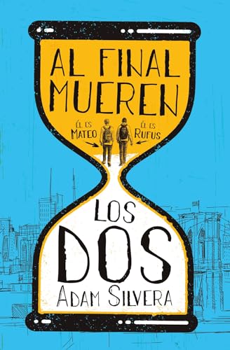Al final mueren los dos (Books4pocket narrativa)