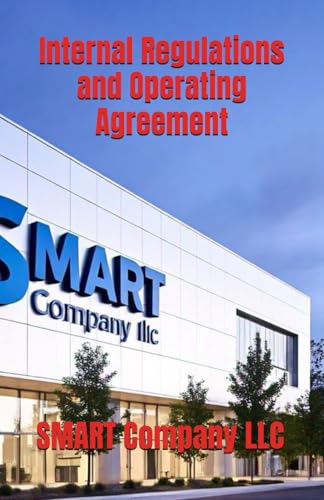 Internal Regulations and Operating Agreement of SMART Company LLC von Independently published