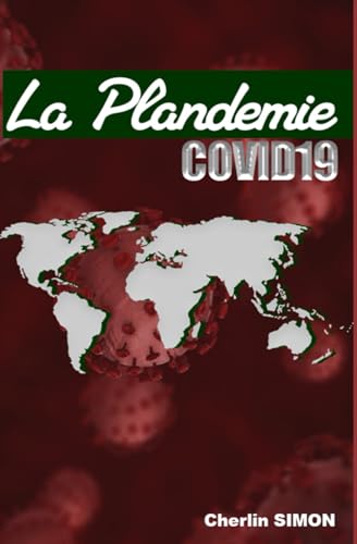 La Plandemie Covid-19 von Independently published