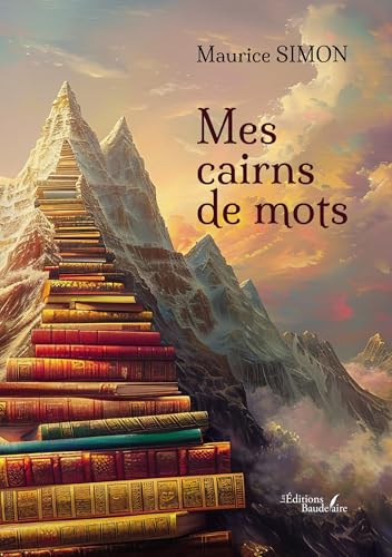 Mes cairns de mots Mes cairns de mots von BAUDELAIRE