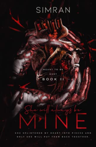 She will always be mine (Meant to be duet, Band 2)