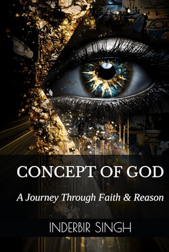 Concept of God: A Journey Through Faith & Reason Concept of God: A Journey Through Faith & Reason von Independently published
