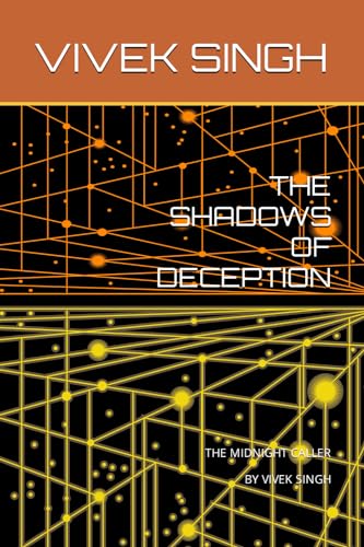 THE SHADOWS OF DECEPTION: THE MIDNIGHT CALLER von Independently published