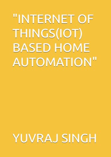 "INTERNET OF THINGS(IOT) BASED HOME AUTOMATION"