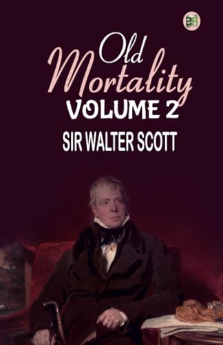 Old Mortality, Volume 2. von Zinc Read