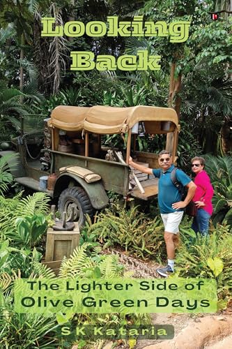 Looking Back: The Lighter Side of Olive Green Days von Notion Press