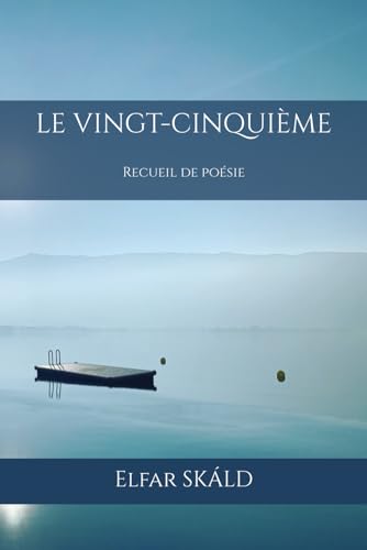 LE VINGT-CINQUIÈME von Jean-Baptiste YSCHARD