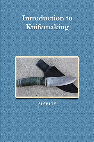 Introduction to Knifemaking