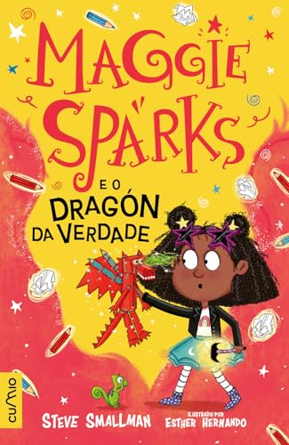 MAGGIE SPARKS E O DRAGÓN DA VERDADE von Edicións do Cumio
