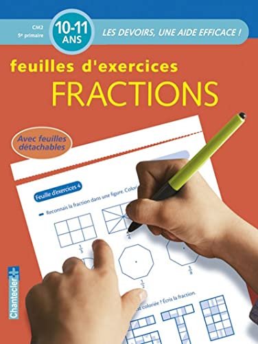 Les devoirs - Feuilles d'ex. Fractions (10-11 a.): Les devoirs, une aide efficace ! von CHANTECLER
