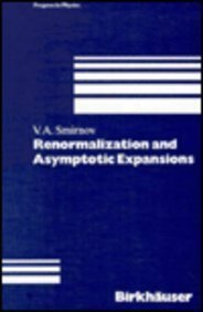 Renormalization and Asymptotic Expansions: PPH`14 (Progress in Mathematical Physics, 14, Band 14) von Birkhäuser