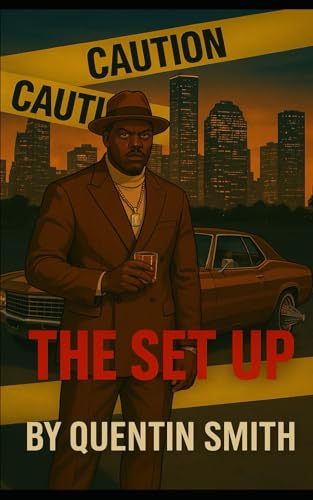 THE SET UP: A HOOD THRILLER NOVEL