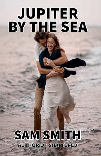 JUPITER BY THE SEA JUPITER BY THE SEA von Independently published