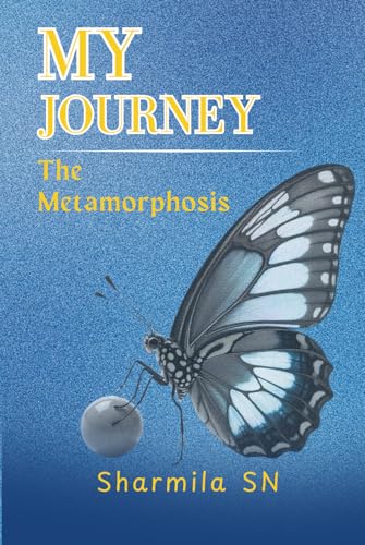 My Journey: The Metamorphosis von Walnut Publication