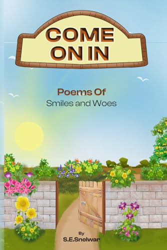 COME ON IN: Poems of Smiles and Woes von Creative Book Writers