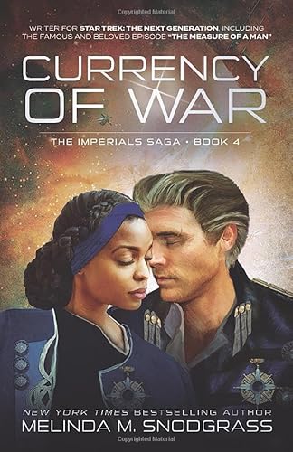 Currency of War: A Political Space Opera (The Imperials Saga, Band 4)