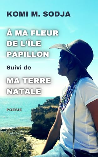 À MA FLEUR DE L’ÎLE PAPILLON von AFNIL