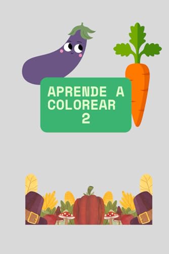 APRENDE A COLOREAR 2 von Independently published