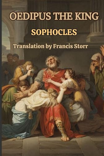 Oedipus The King Oedipus The King von Independently published