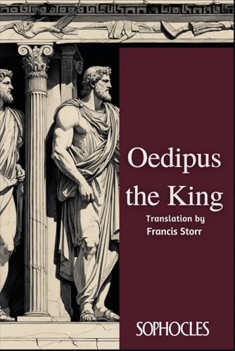 Oedipus The King Oedipus The King von Independently published