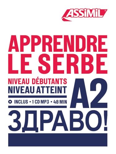 Apprendre le serbe. Niveau Atteint A2. Con CD-ROM (Obiettivo lingue)