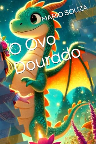 O Ovo Dourado von Independently published