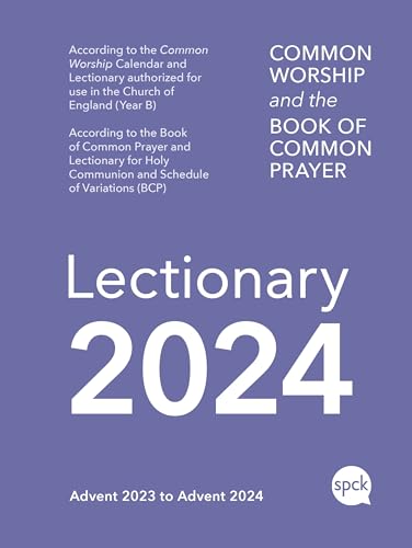 The Lectionary 2024: Common Worship and the Book of Common Prayer The Lectionary 2024: Common Worship and the Book of Common Prayer