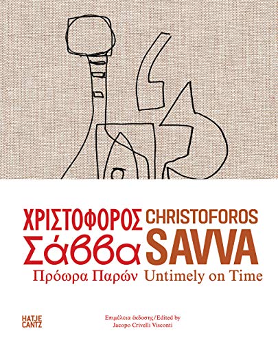 Christoforos Savva: Untimely on Time (Zeitgenössische Kunst)