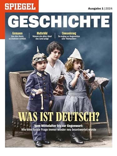 SPIEGEL GESCHICHTE 1/2024 "Was ist Deutsch?"