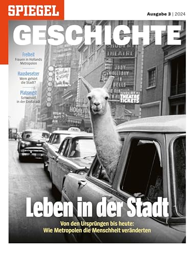 SPIEGEL GESCHICHTE 3/2024 "Leben in der Stadt"