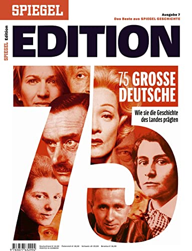 75 große Deutsche: SPIEGEL EDITION 75 große Deutsche: SPIEGEL EDITION