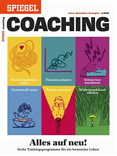 Alles auf neu!: SPIEGEL COACHING Alles auf neu!: SPIEGEL COACHING von SPIEGEL-Verlag